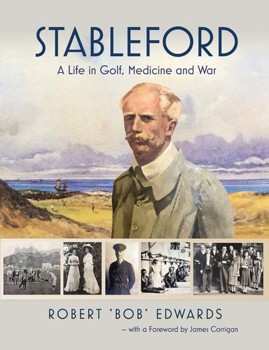 Stableford A Life in Golf, War and Medicine