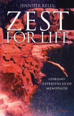 Zest for Life: Lesbians Experiences of Menopause