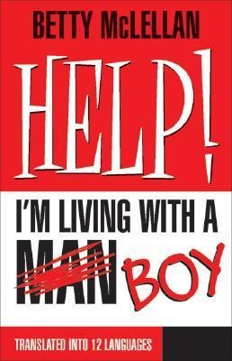Help! Im Living with a (Man) Boy