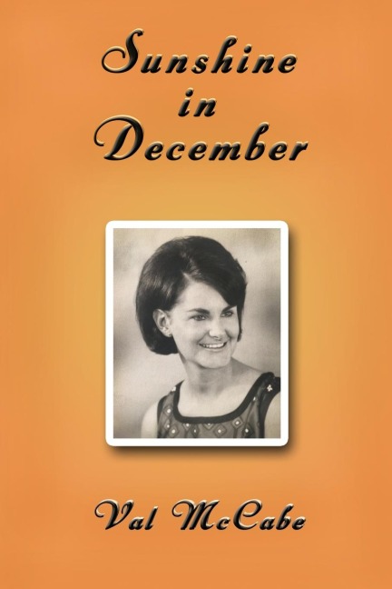 Sunshine in December: A Memoir
