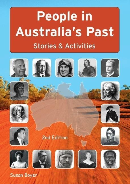 People in Australias Past - 2nd Ed: Stories & Activities