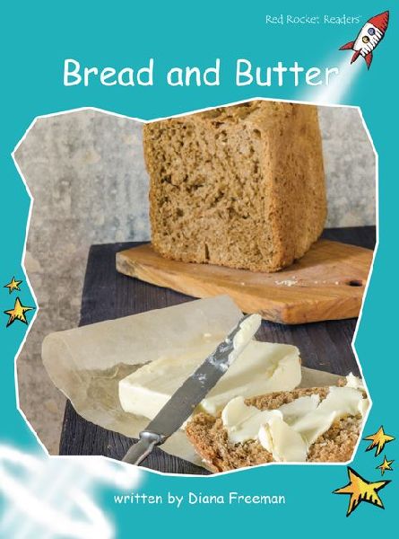 Bread and Butter