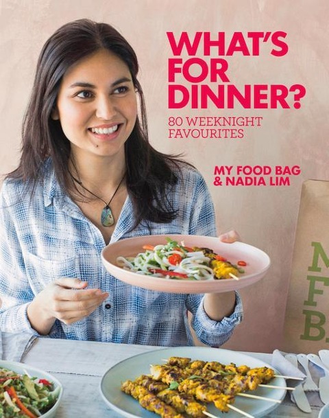 Whats for Dinner?: 80 Weeknight Favourites