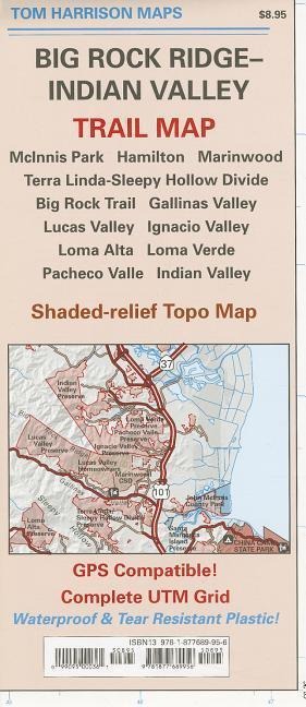 Big Rock Ridge-Indian Valley Trail Map: McInnis Park-Hamilton-Marinwood-Terra Linda-Sleepy Hollow Divide-Big Rock Trail- Gallinas Valley-Lucas Valley-