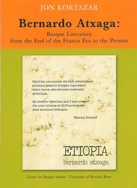 Bernardo Atxaga: Basque Literature from the End of the Franco Era to the Present