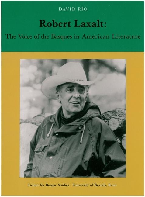 Robert Laxalt: The Voice of the Basques in American Literature