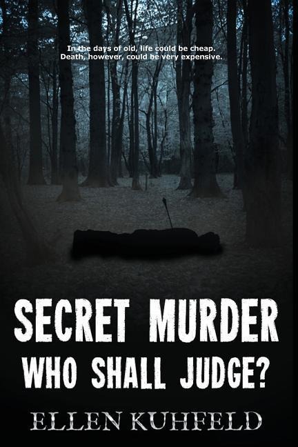 Secret Murder: Who Shall Judge?