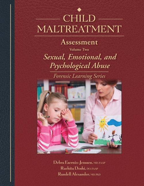 Child Maltreatment Assessment: Volume 2 - Sexual, Emotional, and Psychological Abuse