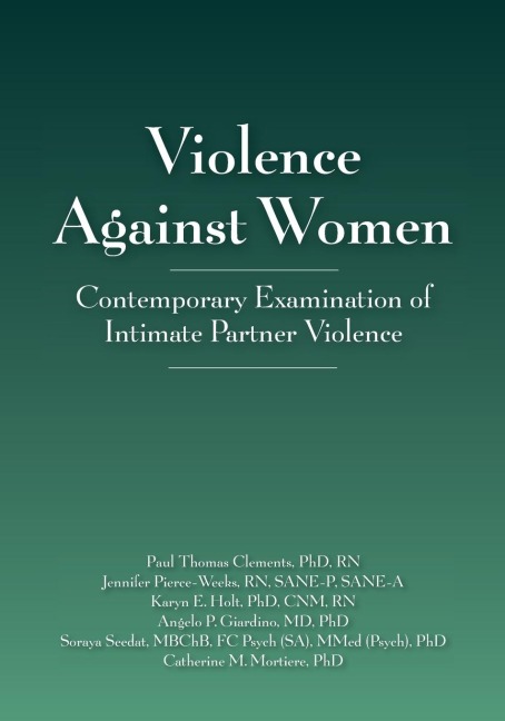 Violence Against Women: Contemporary Examination of Intimate Partner Violence