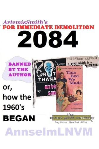 ArtemisSmith's for IMMEDIATE DEMOLITION 2084 (or, How the 1960's Began)