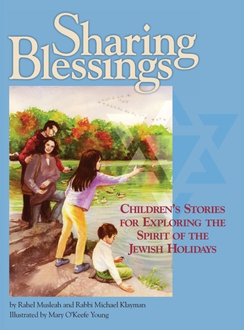 Sharing Blessings: Childrens Stories for Exploring the Spirit of the Jewish Holidays