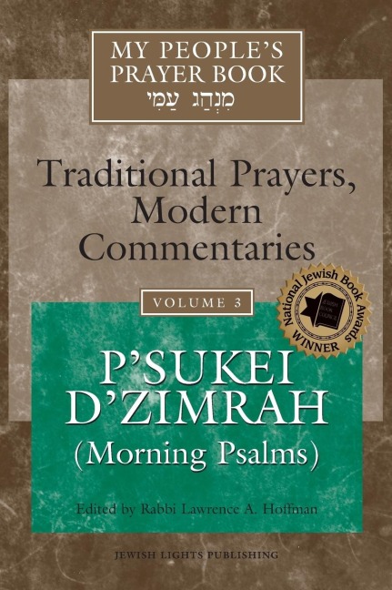 My Peoples Prayer Book Vol 3: Psukei Dzimrah (Morning Psalms)