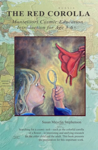 The Red Corolla Montessori Cosmic Education