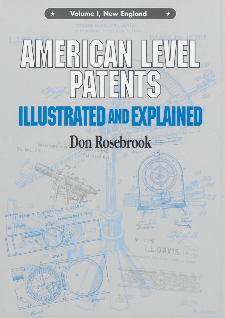 American Level Patents: Illustrated and Explained