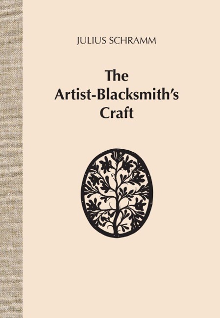 The Artist-Blacksmiths Craft