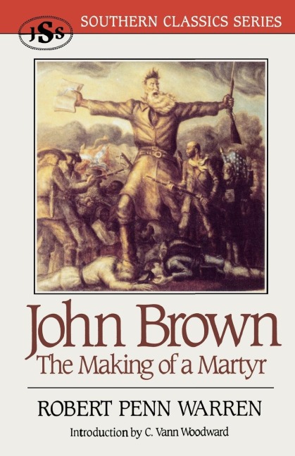 John Brown: The Making of a Martyr