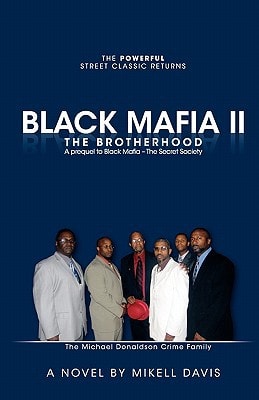 Black Mafia II - The Brotherhood A Prequel to Black Mafia - The Secret Society