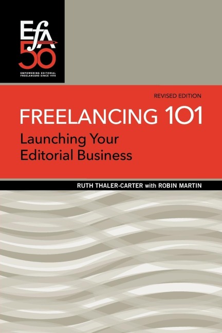 Freelancing 101: Launching Your Editorial Business