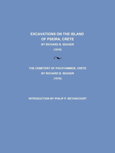 Excavations on the Island of Pseira, Crete