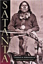 Satanta: The Life and Death of a War Chief