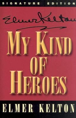 My Kind of Heroes