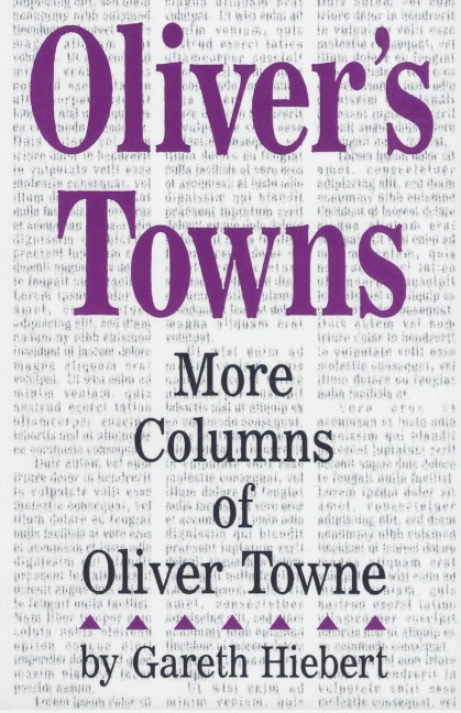 Olivers Towns: More Columns of Oliver Towne