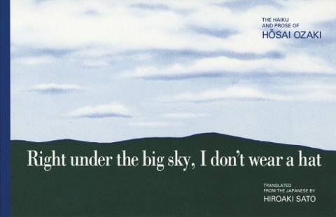 Right under the big sky, I dont wear a hat