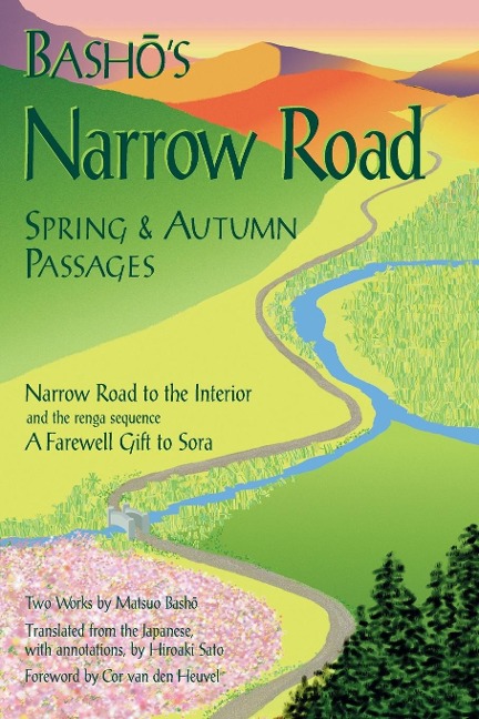Bashos Narrow Road: Spring and Autumn Passages