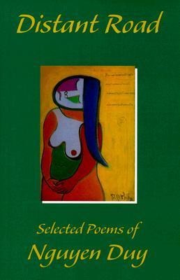 Distant Road: Selected Poems of Nguyen Duy