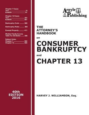 The Attorney's Handbook on Consumer Bankruptcy and Chapter 13: 40th Edition, 2016