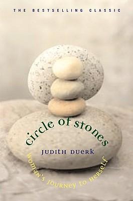 Circle of Stones: Womans Journey to Herself