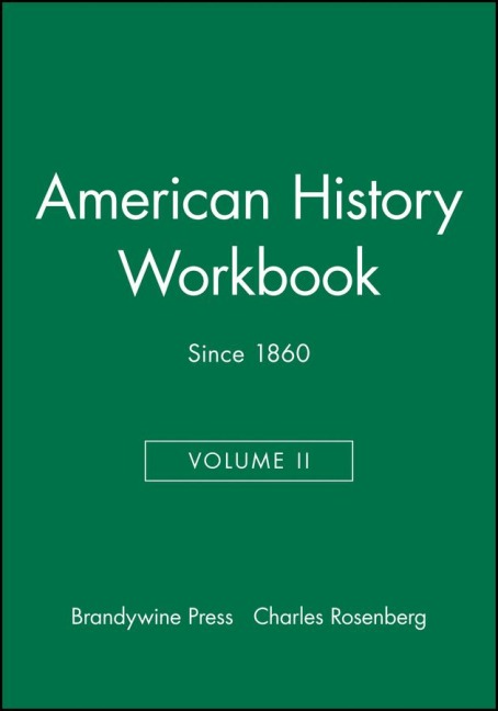 American History Workbook, Volume II: Since 1860