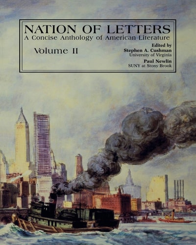 Nation of Letters A Concise Anthology of American Literature