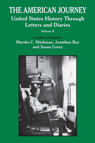 The American Journey United States History Through Letters and Diaries