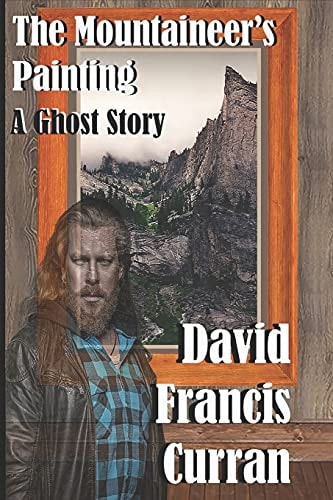 The Mountaineer's Painting A Ghost Story