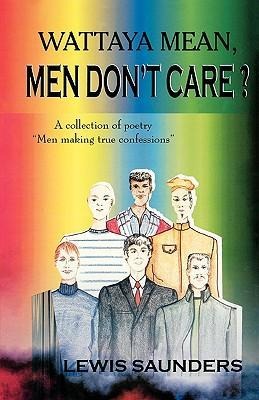 Wattaya Mean, Men Dont Care