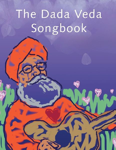 The Dada Veda Songbook