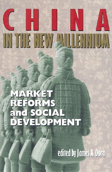 China in the New Millennium: Market Reforms and Social Development