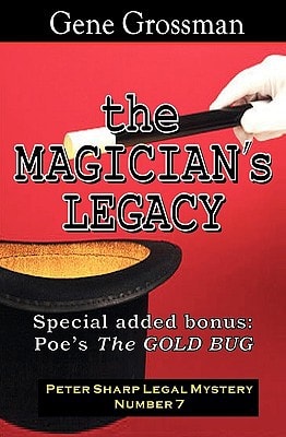 The Magician's Legacy Peter Sharp Legal Mystery #7