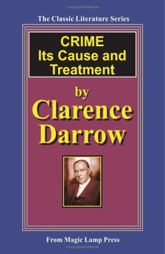 Crime - Its Cause And Treatment