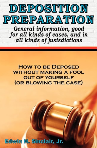 Deposition Preparation For All Kinds Of Cases, And In All Jurisdictions
