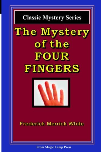 The Mystery Of The Four Fingers
