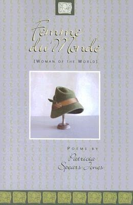 Femme du Monde: Poems