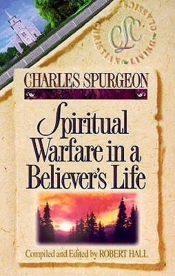 Spiritual Warfare in a Believers Life
