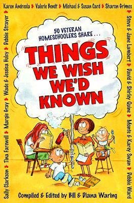 Things We Wish We\d Known