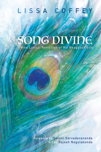 Song Divine A New Lyrical Rendition of the Bhagavad Gita