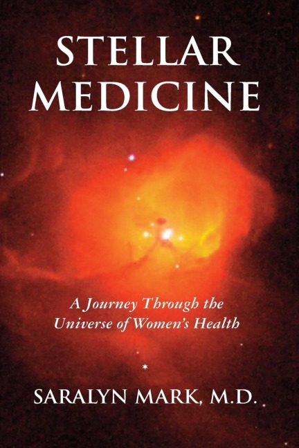 Stellar Medicine, a Journey Through the Universe of Women's Health