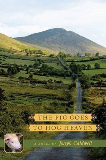 The Pig Goes to Hog Heaven: Book 3