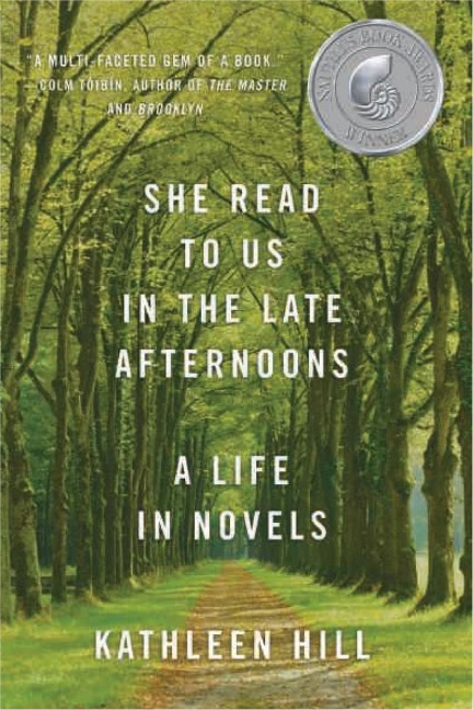 She Read to Us in theLate Afternoons: A Life in Novels