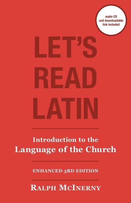 Lets Read Latin: Introduction to the Language of the Church [With CD]